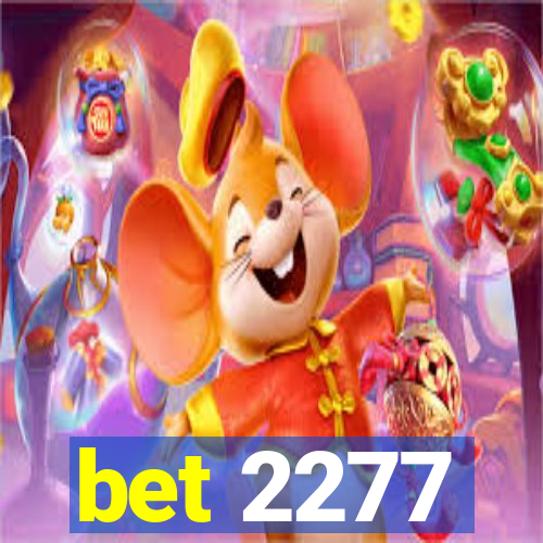 bet 2277